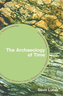 bokomslag The Archaeology of Time