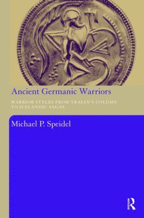 bokomslag Ancient Germanic Warriors