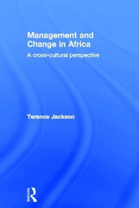 Terence Jackson - Management and Change in Africa, Inbunden