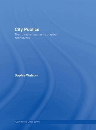 Sophie Watson - City Publics, Inbunden