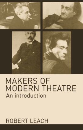 Robert Leach - Makers of Modern Theatre, Häftad
