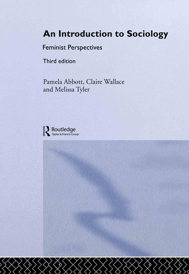 Pamela Abbott, Melissa Tyler, Claire Wallace - Introduction to Sociology, Inbunden