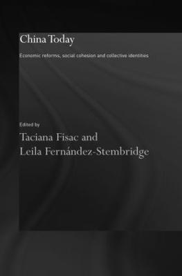 Leila Fernández-Stembridge, Taciana Fisac, Leila Fernandez-Stembridge - China Today, Inbunden