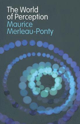 Maurice Merleau-Ponty - World of Perception, Inbunden