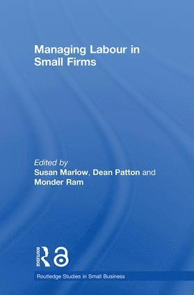 Managing Labour in Small Firms 1