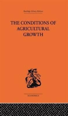 Conditions of Agricultural Growth 1