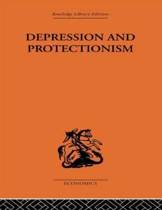 Forrest Capie - Depression & Protectionism, Inbunden