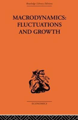 Macrodynamics: Fluctuations and Growth 1