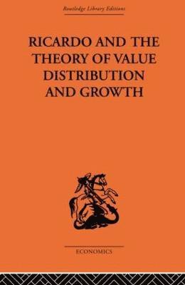 Ricardo and the Theory of Value Distribution and Growth 1