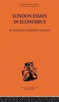 bokomslag London Essays in Economics: In Honour of Edwin Cannan