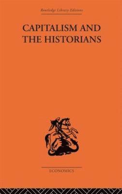 Capitalism and the Historians 1