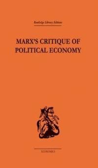 bokomslag Marx's Critique of Political Economy Volume One