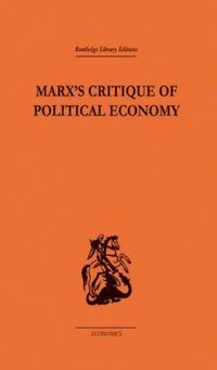 bokomslag Marx's Critique of Political Economy Volume One