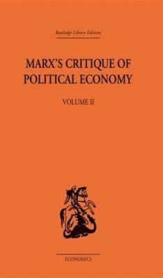 Marx's Critique of Political Economy Volume Two 1