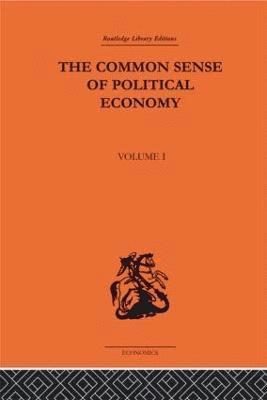 The Commonsense of Political Economy 1