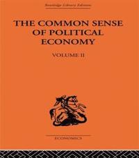 bokomslag The Commonsense of Political Economy