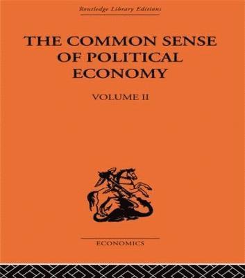 The Commonsense of Political Economy 1