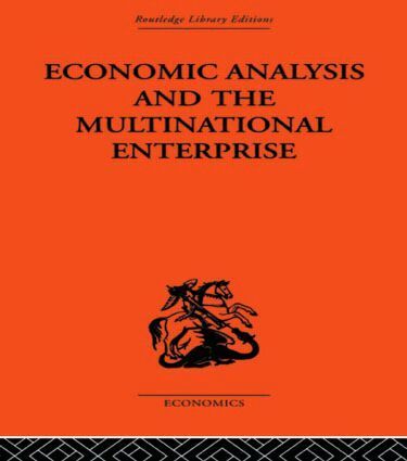 Professor John H Dunning, John H. Dunning - Economic Analysis and Multinational Enterprise, Inbunden