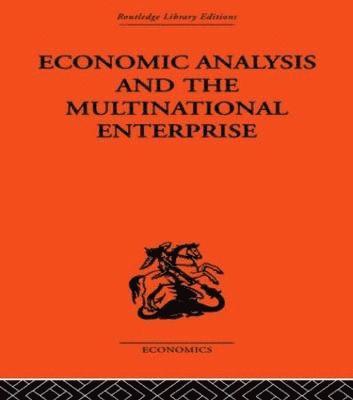 Economic Analysis and Multinational Enterprise 1