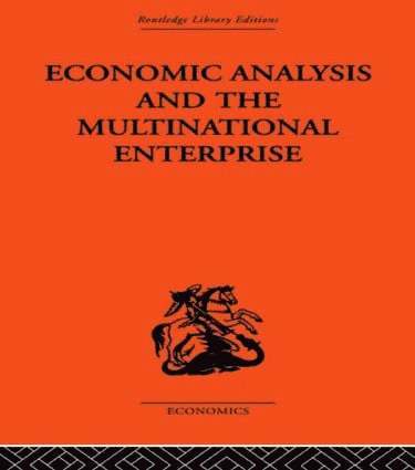 Economic Analysis and Multinational Enterprise 1