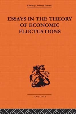 Essays in the Theory of Economic Fluctuations 1