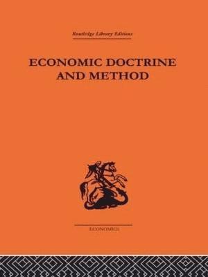Economic Doctrine and Method 1