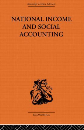 Ronald Cooper, Profesor Harold C Edey, Harold C. Edey, Professor Sir Alan T Peacock, Alan T. Peacock - National Income and Social Accounting, Inbunden