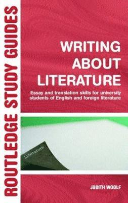 Judith Woolf, UK) Woolf, Judith (University of York - Writing About Literature, Häftad