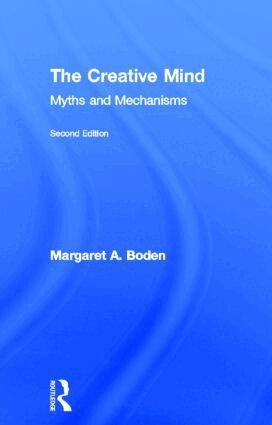 Margaret A. Boden - Creative Mind, Inbunden