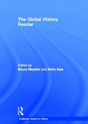 Bruce Mazlish, Akira Iriye - Global History Reader, Inbunden