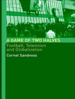 Cornel Sandvoss - Game of Two Halves, Häftad
