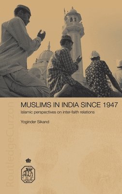 bokomslag Muslims in India Since 1947