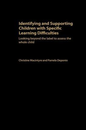 Pamela Deponio, Christine Macintyre - Identifying and Supporting Children with Specific Learning Difficulties, Inbunden