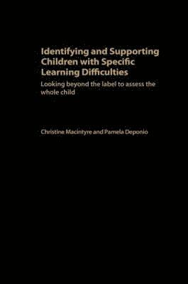 Identifying and Supporting Children with Specific Learning Difficulties 1