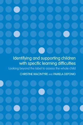 Pamela Deponio, Christine Macintyre - Identifying and Supporting Children with Specific Learning Difficulties, Häftad