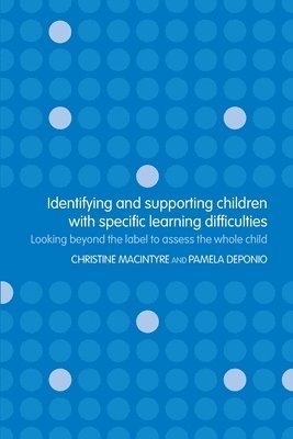 Identifying and Supporting Children with Specific Learning Difficulties 1