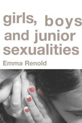 Girls, Boys and Junior Sexualities 1