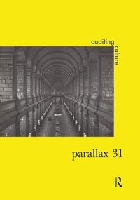 bokomslag Parallax 31 Vol10 No2 Auditing