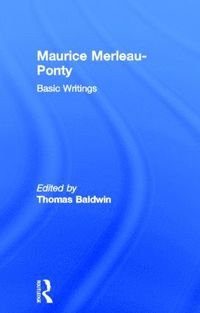 bokomslag Maurice Merleau-Ponty: Basic Writings