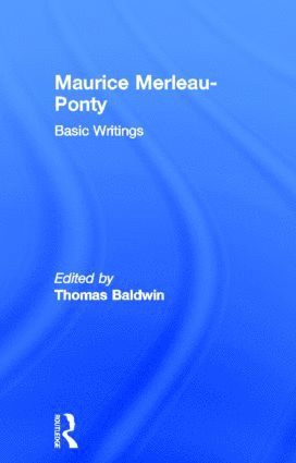 bokomslag Maurice Merleau-Ponty: Basic Writings