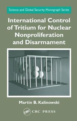 International Control of Tritium for Nuclear Nonproliferation and Disarmament 1