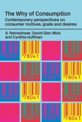 Cynthia Huffman, David Glen Mick, S. Ratneshwar - Why of Consumption, Häftad