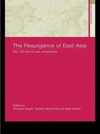 bokomslag The Resurgence of East Asia