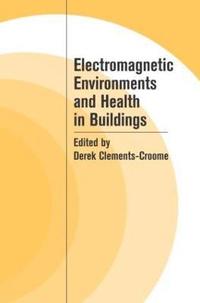 bokomslag Electromagnetic Environments and Health in Buildings
