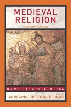 Constance Hoffman Berman - Medieval Religion, Häftad