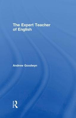 bokomslag The Expert Teacher of English
