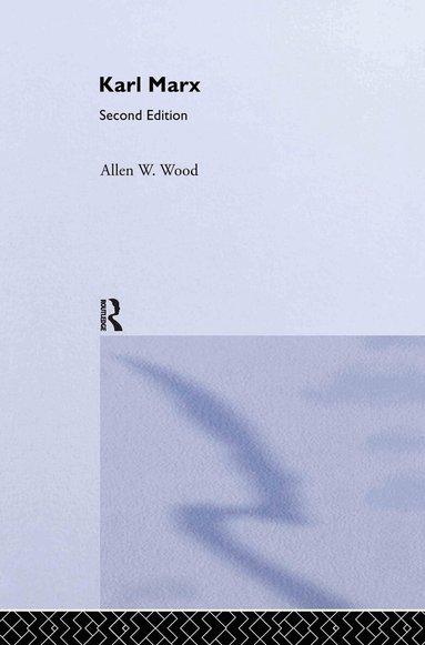 Allen Wood - Karl Marx, Inbunden