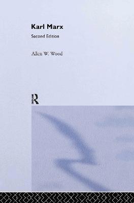 Allen Wood - Karl Marx, Inbunden
