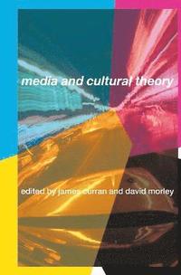 bokomslag Media and Cultural Theory