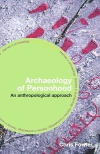 bokomslag The Archaeology of Personhood